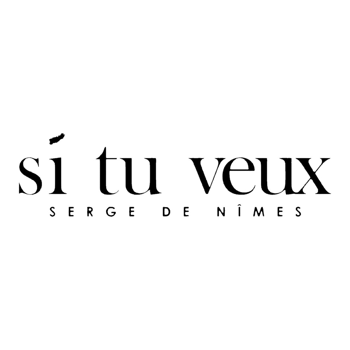Si Tu Veux